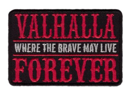 Velcro Valhalla Forever Where the Brave Morale Patch For Sale