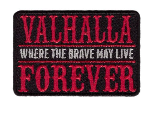 Velcro Valhalla Forever Where the Brave Morale Patch For Sale