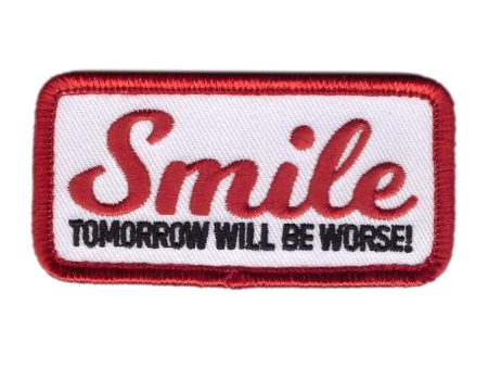 Smile Tomorrow Will Be Worse Morale Patch Supply